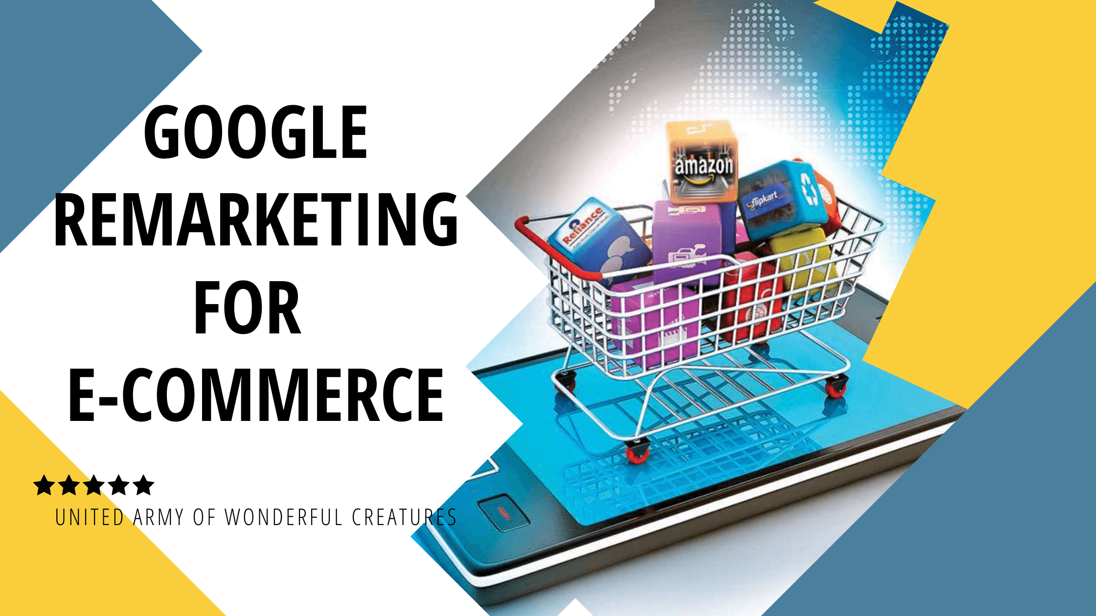 Google Ads Remarketing for E-commerce Google Ads Remarketing for E-commerce